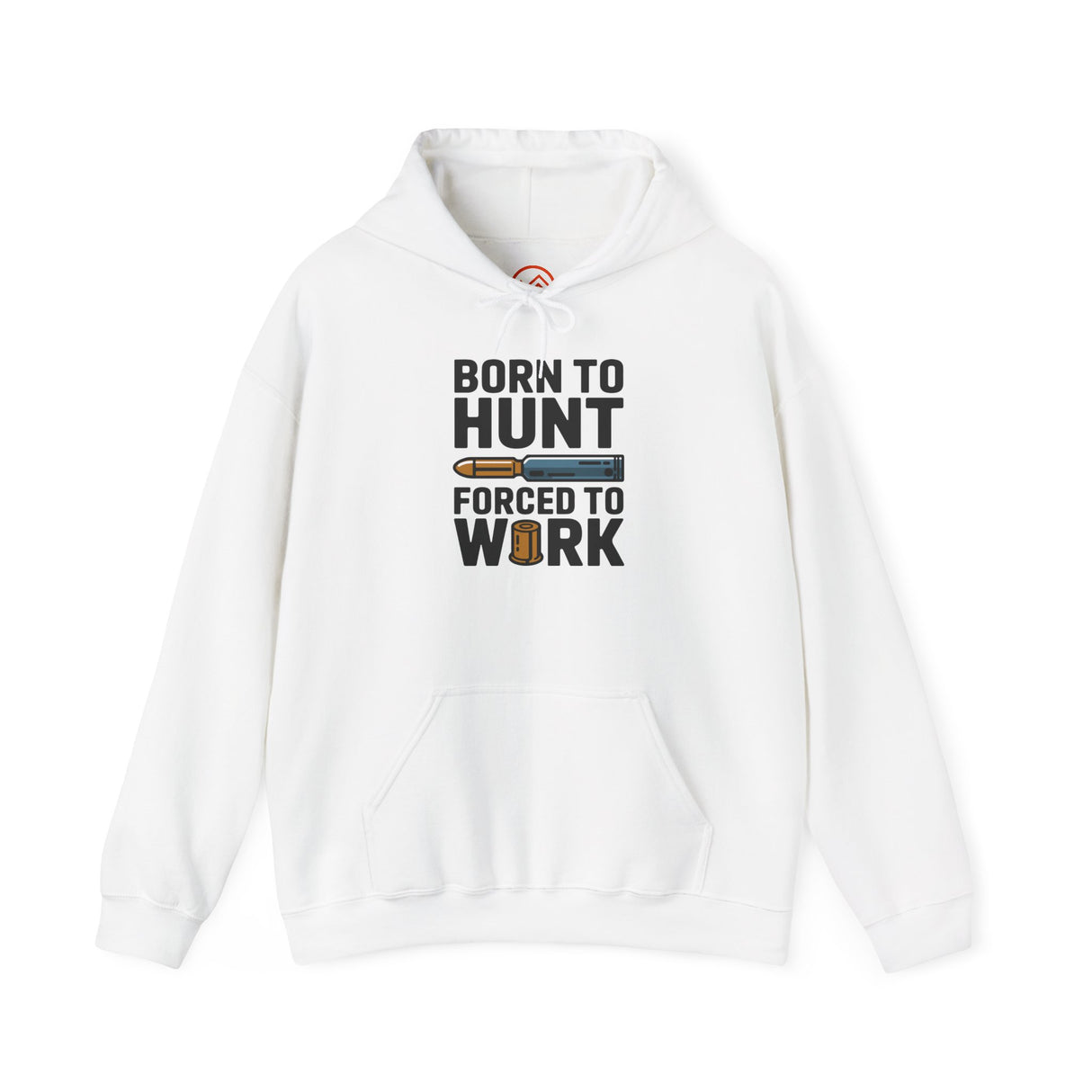 Born to Hunt Forced to Work Hoodie